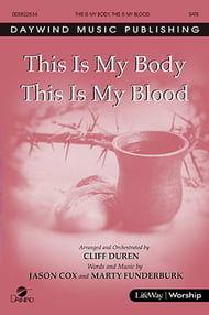 This Is My Body, This Is My Blood SATB choral sheet music cover Thumbnail